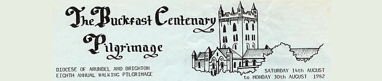 The Buckfast Centenary Pilgrimage 1982