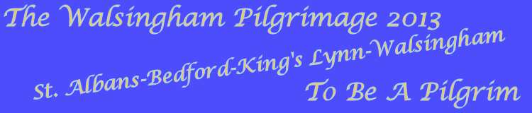 Walsingham Pilgrimage 2013
