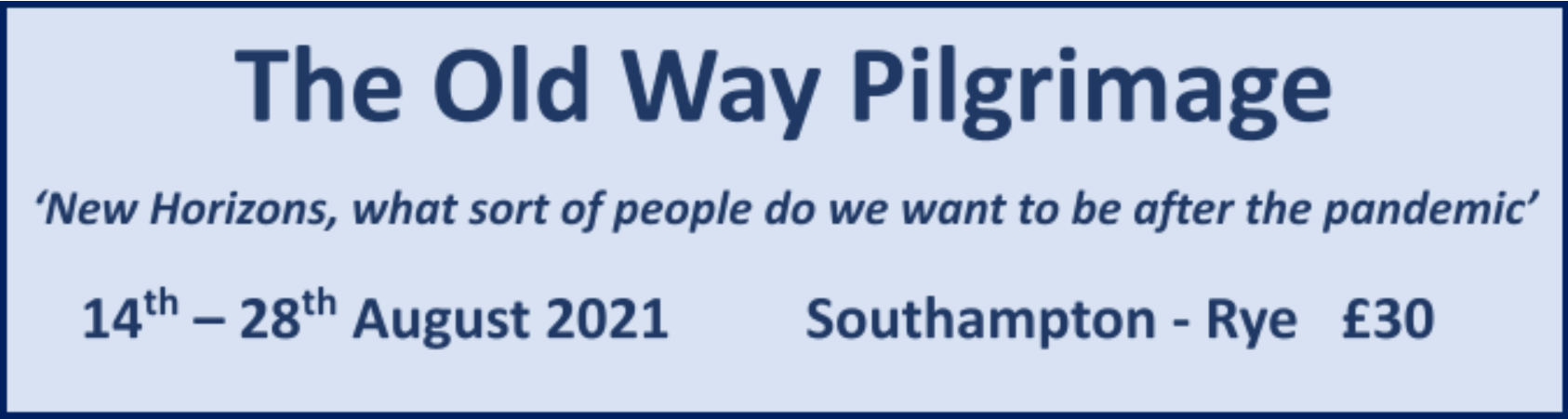 DABEWP Old Way Pilgrimage 2021 Southampton-Rye